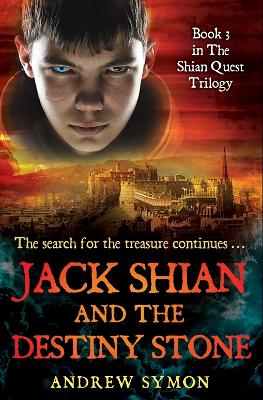 Book cover for Jack Shian and the Destiny Stone