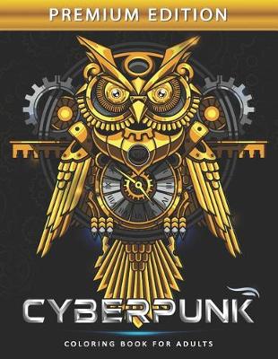 Book cover for Cyberpunk Coloring Book for Adults