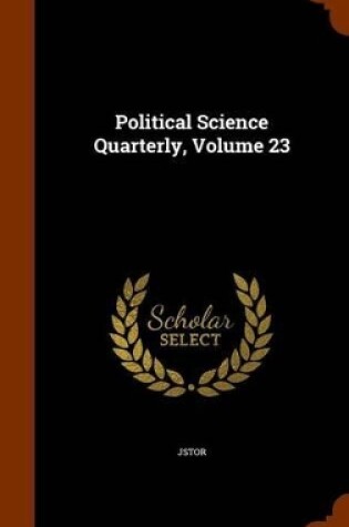 Cover of Political Science Quarterly, Volume 23