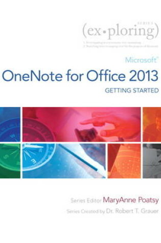 Cover of Exploring Getting Started with Microsoft OneNote for Office 2013