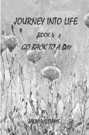 Cover of Journey Into Life, Book 4