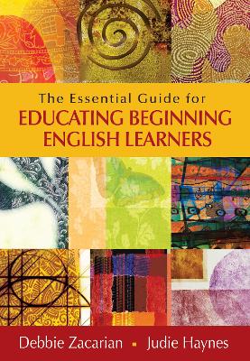 Book cover for The Essential Guide for Educating Beginning English Learners