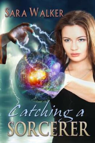 Cover of Catching a Sorcerer