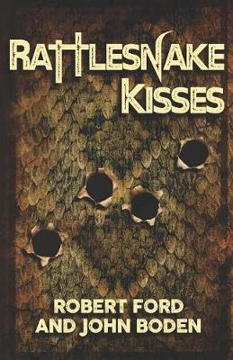Book cover for Rattlesnake Kisses