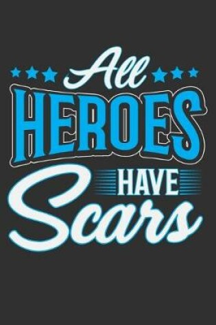 Cover of All Heroes Have Scars