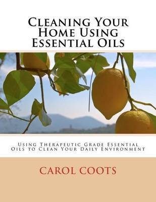 Book cover for Cleaning Your Home Using Essential Oils