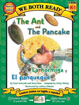 Book cover for The Ant and the Pancake / La Hormiga Y El Panqueque