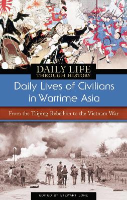 Book cover for Daily Lives of Civilians in Wartime Asia