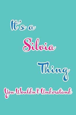 Book cover for It's a Silvia Thing You Wouldn't Understand