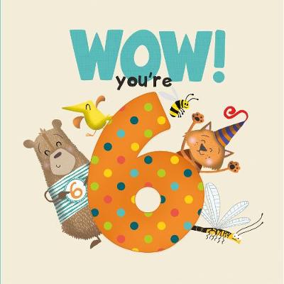 Book cover for WOW! You're Six birthday book