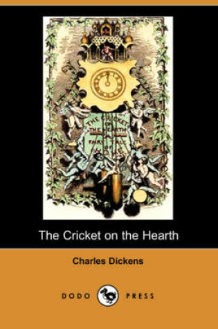 Cover of The Cricket on the Hearth (Dodo Press)