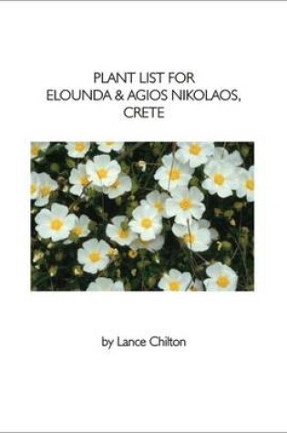 Cover of Plant List for Elounda and Agios Nikolas, Crete