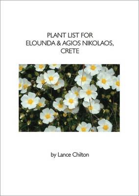 Book cover for Plant List for Elounda and Agios Nikolas, Crete