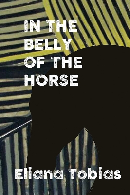 Book cover for In the Belly of the Horse