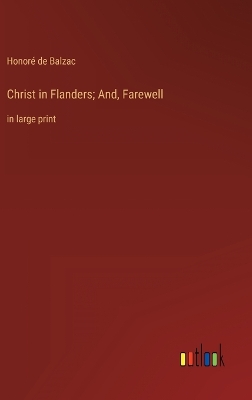 Book cover for Christ in Flanders; And, Farewell