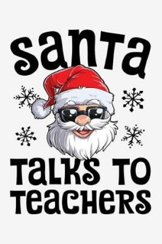 Cover of Santa Talks To Teachers