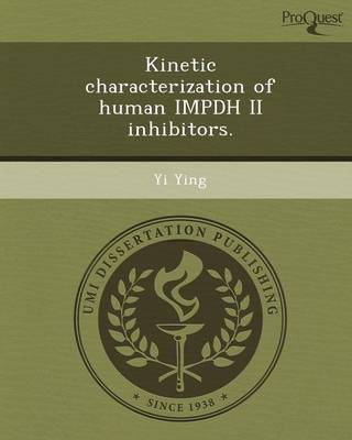 Book cover for Kinetic Characterization of Human Impdh II Inhibitors