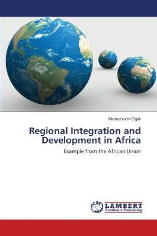 Cover of Regional Integration and Development in Africa