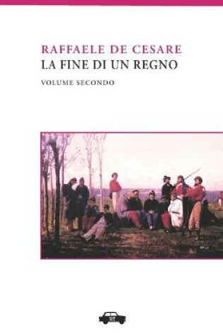 Cover of La fine di un regno. Vol. II