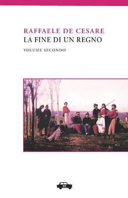 Book cover for La fine di un regno. Vol. II