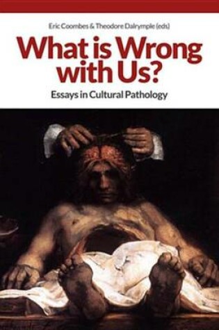 Cover of What Is Wrong with Us?