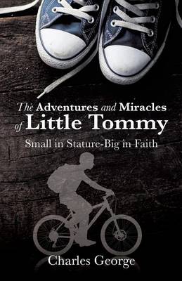 Book cover for The Adventures and Miracles of Little Tommy