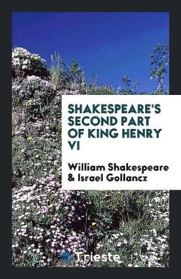 Book cover for Shakespeare's Second Part of King Henry VI