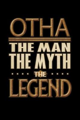 Book cover for Otha The Man The Myth The Legend