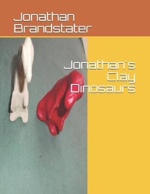 Book cover for Jonathan's Clay Dinosaurs