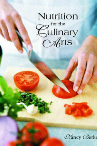 Cover of Nutrition for the Culinary Arts