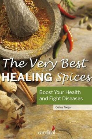 Cover of The Very Best Healing Spices