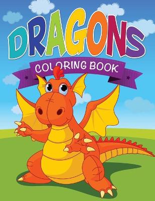 Book cover for Dragons Coloring Book