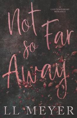 Book cover for Not So Far Away