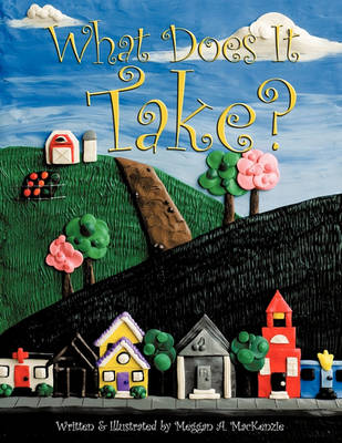 Book cover for What Does It Take?
