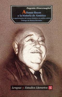 Cover of Alfonso Reyes y la Historia de America