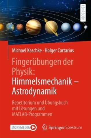 Cover of Fingerübungen der Physik: Himmelsmechanik - Astrodynamik