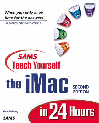 Book cover for Sams Teach Yourself the iMac in 24 Hours, Second Edition