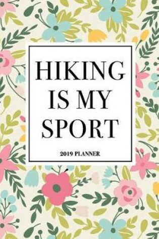 Cover of Hiking Is My Sport