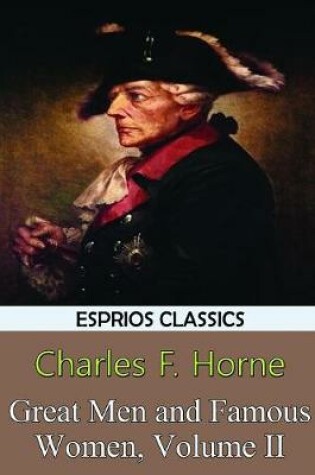 Cover of Great Men and Famous Women, Volume II (Esprios Classics)