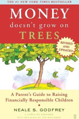Cover of Money Doesn't Grow On Trees: A Parent's Guide To Raising Financially Responsible Children