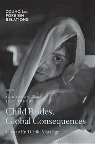 Cover of Child Brides, Global Consequences