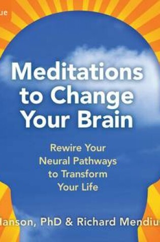 Cover of Meditations to Change Your Brain