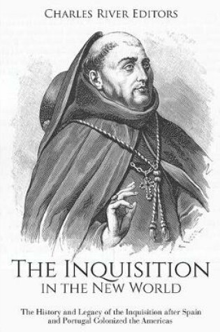 Cover of The Inquisition in the New World