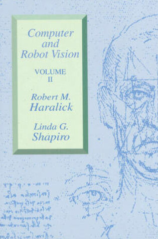 Cover of Computer and Robot Vision, Volume II