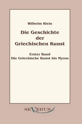Book cover for Geschichte der Griechischen Kunst - Erster Band