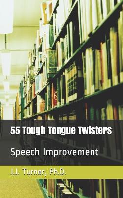 Book cover for 55 Tough Tongue Twisters