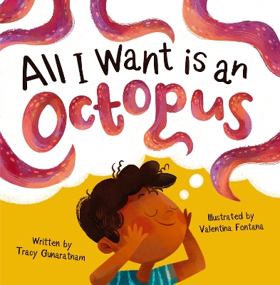 Book cover for All I Want is an Octopus