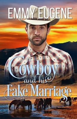 Book cover for A Cowboy and his Fake Marriage