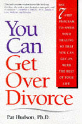 Cover of You Can Get Over Divorce