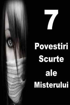 Book cover for 7 Povestiri Scurte Ale Misterului